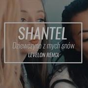 Shantel Dziewczyno Z Mych Snów Levelon Remix