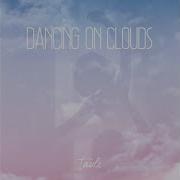Alii Dancing On Clouds