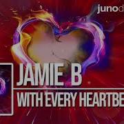 With Every Heartbeat Jamie B