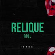 Roll Relique