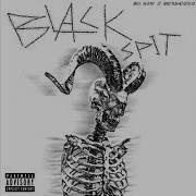 Black Spit Feat Bruhmanegod