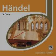 Te Deum Chandos Hwv 281 Thou Didst Open The Kingdom