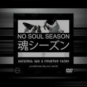 Phantom Caine No Soul Season Feat Phantom Caine