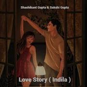 Indila Love Story Slowed Shashikant Gupta