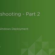 Vcenter On Windows Deployment Troubleshooting Part 2 Vmware Learning