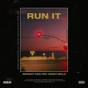 Run It Feat Annika Wells