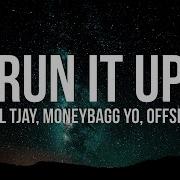 Lil Tjay Run It Up Lyrics Ft Moneybagg Yo Offset Chill Zone