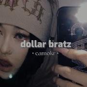 Dollar Bratz Camo