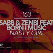 Nasty Girl Nelski Remix