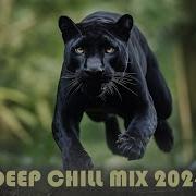 Xxx Deep Chill Mix 2024 Dj Goja Suleymer