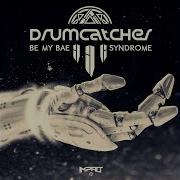 Drumcatcher Be My Bae