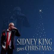 Sidney King All I Want For Christmas Is You