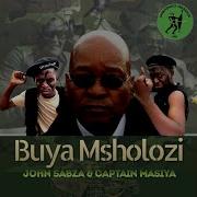 Buya Msholozi John Sabza Topic