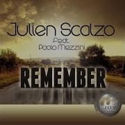 Julien Scalzo Remember Feat Paolo Mezzini Ermac John Houseback Remix