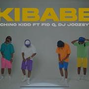 Chino Kidd Ft Fid Q Dj Joozey Kibabe Official Music Lyrics Video Chino Kidd