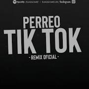 Perreo Tiktok Feat Dj Richard Banegas Elias Gomez Kaleb Di Masi