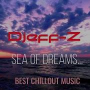 Sea Of Dreams Djeff Z