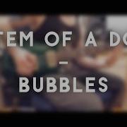 System Of A Down Bubbles Full Instrumental Cover