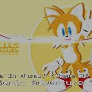 Believe In Myself Theme Of Tails Tabby Remix