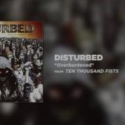 Overburdened Disturbed