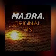 Original Sin Ma Bra Mix Ma Bra