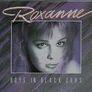 Roxanne Boys In Black Cars