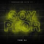 Soy Peor Tomi Dj