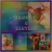 Rev Love Clouds Castles Part 3