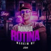 Markim Wf Minha Rotina