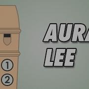 Aura Lee Recorder Notes Tutorial Easy Songs