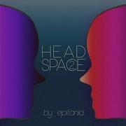 Epifania Headspace Ii