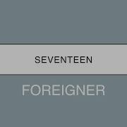 Foreigner Seventeen