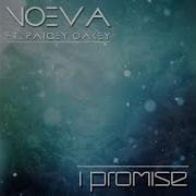 I Promise Feat Paigey Cakey Noeva