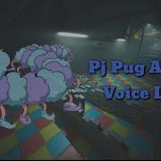 Poppy Playtime Pj Pug A Pillar Voice