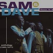 Sam Dave Hold On I M Coming