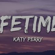 Katy Perry Lifetimes Lyrics Video