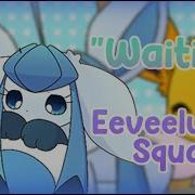 Waiting Eeveelution Squad