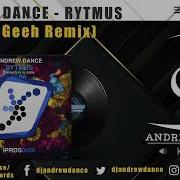 Andrew Dance Rytmus Dj Geeh Remix