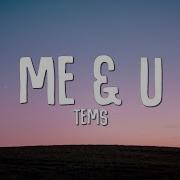 Tems Me U Lyrics The Vibe Guide