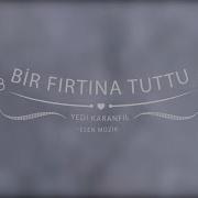 Bir Fırtına Tuttu Yedi Karanfil Seven Cloves Official Audio Esen Müzik Esenmüzik Esen Müzik