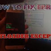 Fix Error Bootloader Exception All Model Samsung