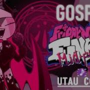 Friday Night Funkin Mid Fight Masses Gospel Utau Cover