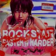 Harder In Faster X Lisa Rock Star