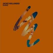 Jackie Hollander Elusive Original Mix