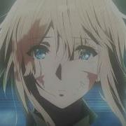 Violet Evergarden Amv In The End It Doesn T Even Matter