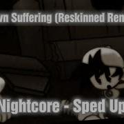 Fnf Unknown Suffering Reskinned Nightcore