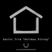 Daniel Trim Rainbow Rising