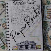 Paperroute Soufside Bullet