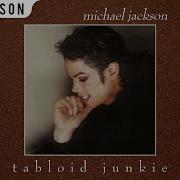 Michael Jackson Tabloid Junkie Demo