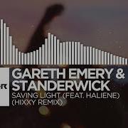 Saving Light Hixxy Remix Feat Haliene Gareth Emery Standerwick